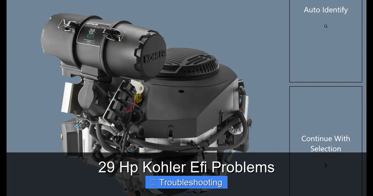 29 Hp Kohler Efi Problems