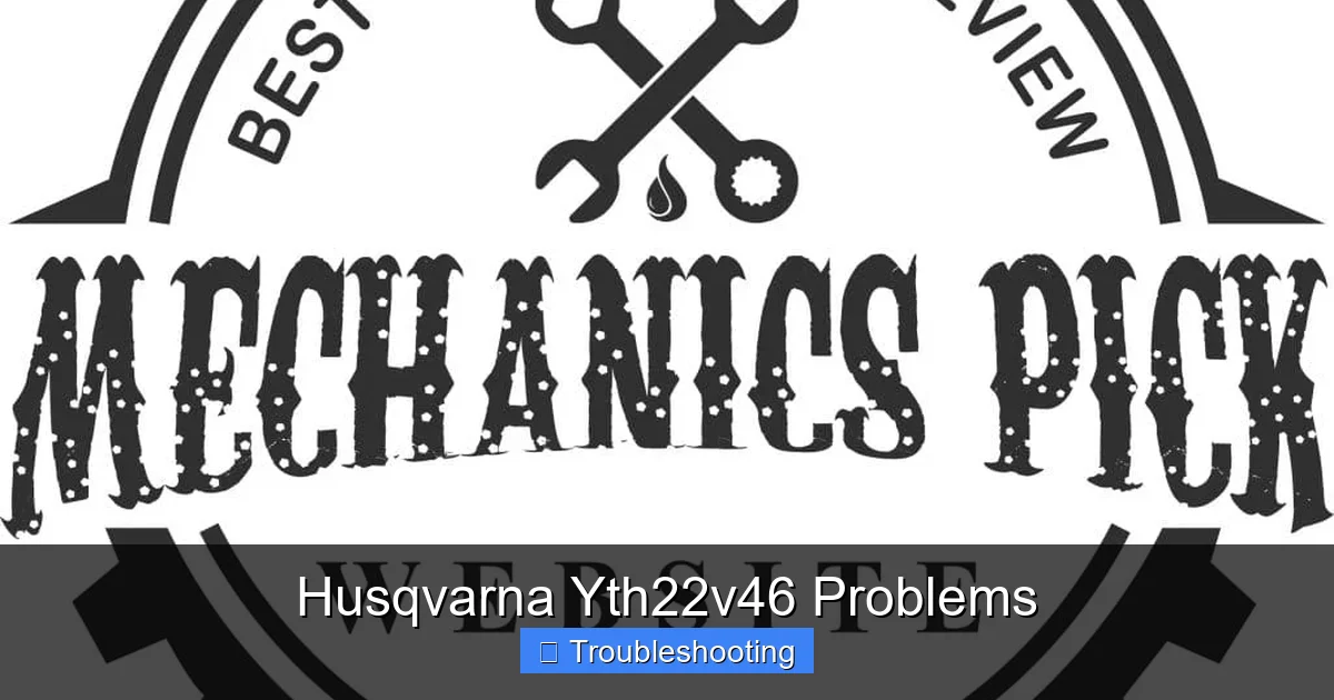 Husqvarna Yth22v46 Problems