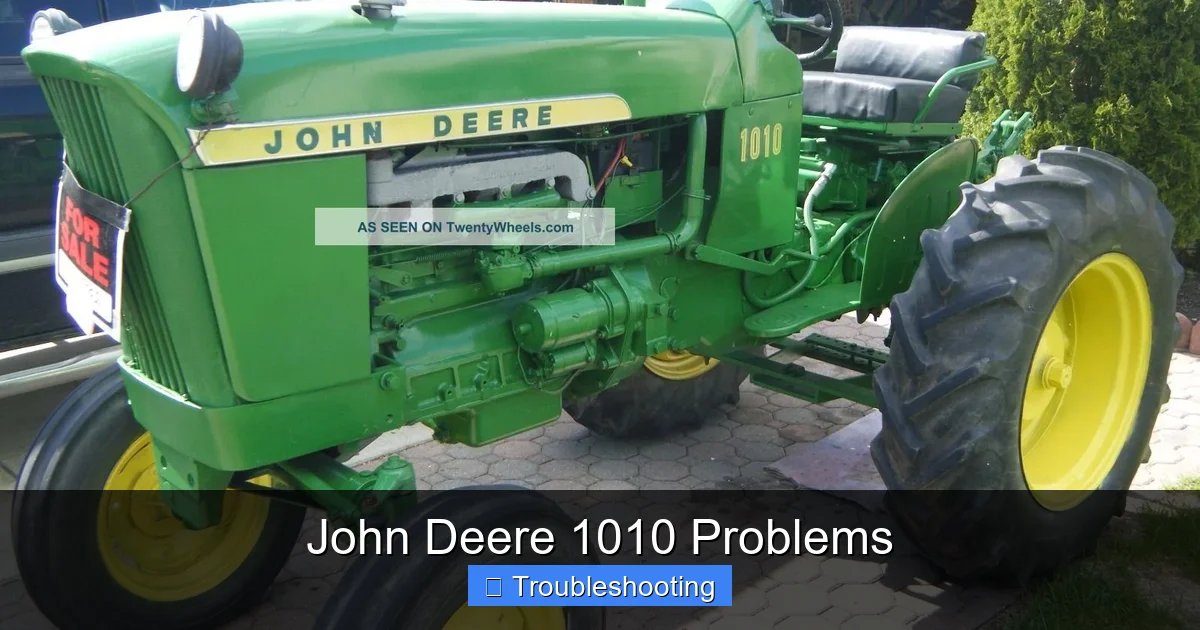 John Deere 1010 Problems
