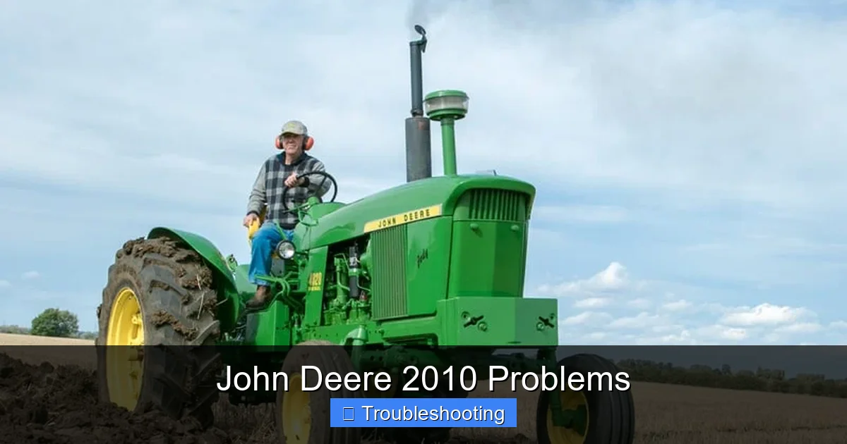 John Deere 2010 Problems