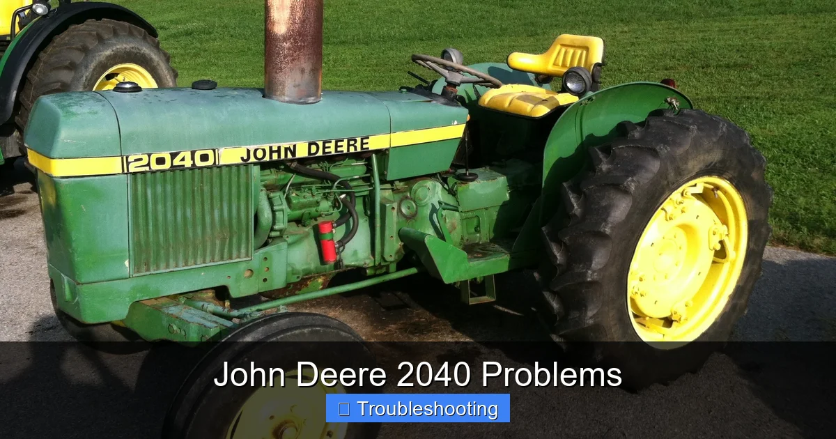 John Deere 2040 Problems