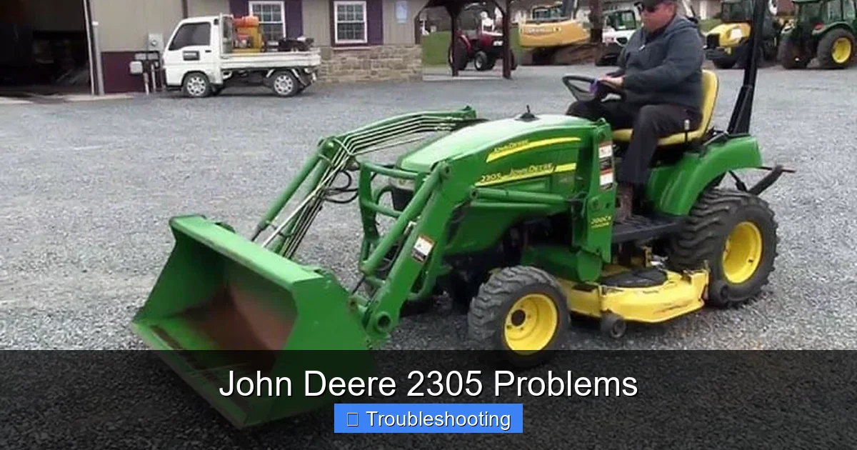 John Deere 2305 Problems