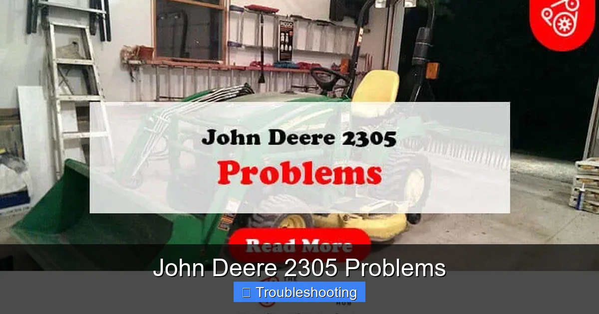 John Deere 2305 Problems