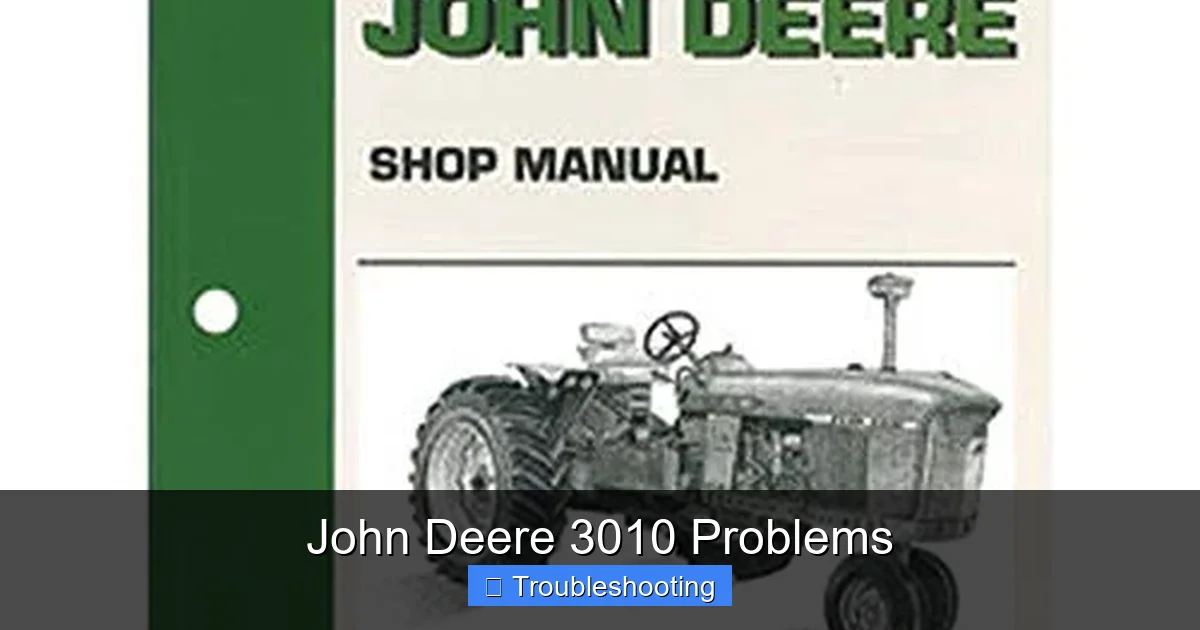 John Deere 3010 Problems
