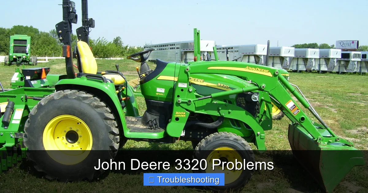 John Deere 3320 Problems