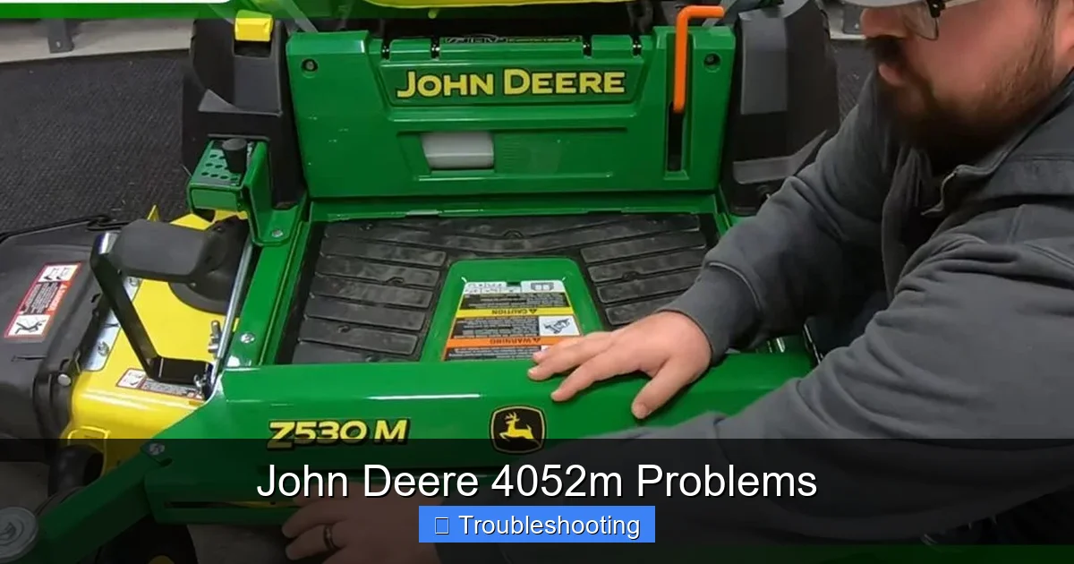 John Deere 4052m Problems