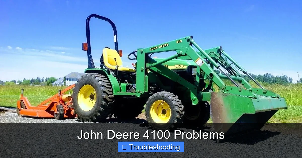 John Deere 4100 Problems