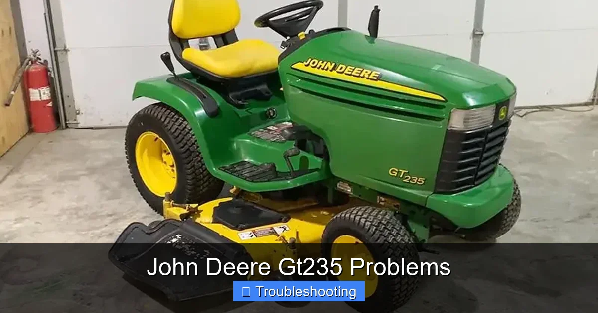 John Deere Gt235 Problems