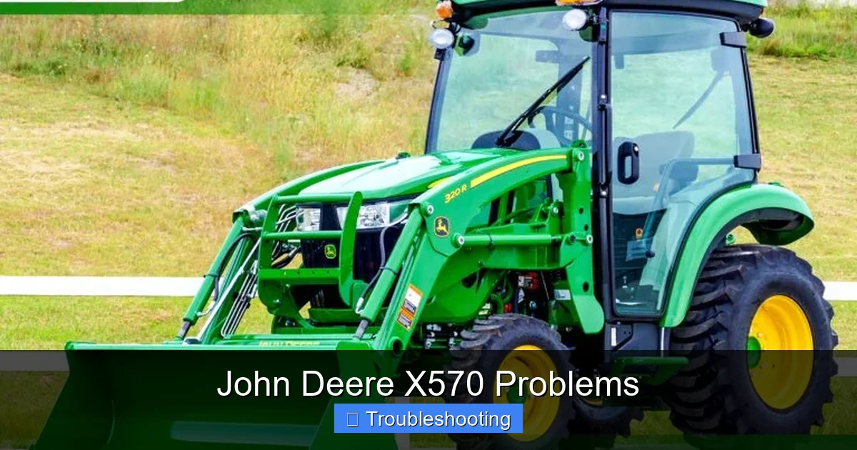 John Deere X570 Problems