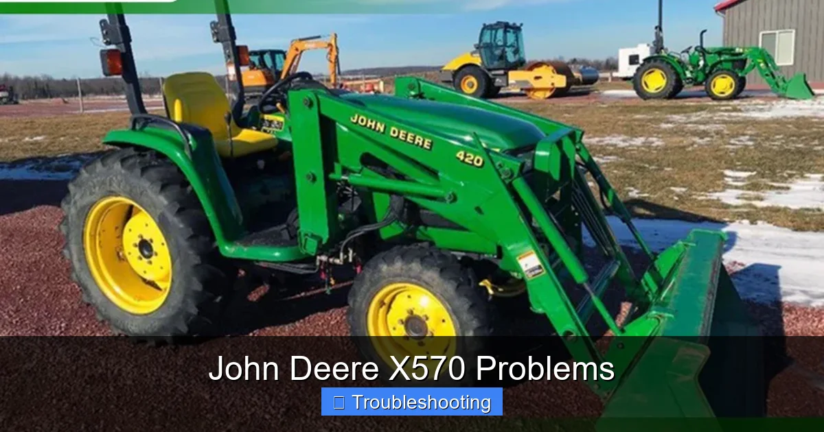 John Deere X570 Problems
