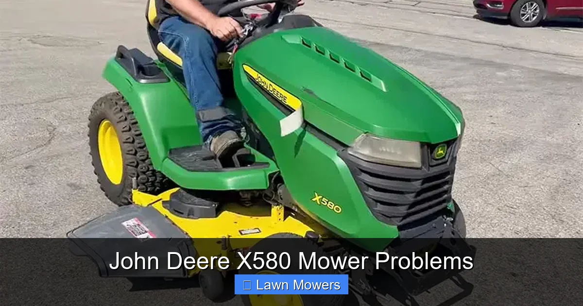 John Deere X580 Mower Problems