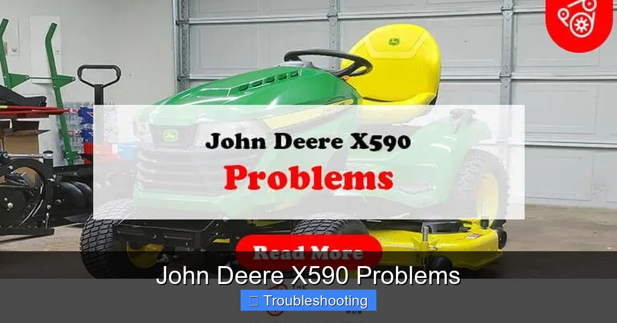 John Deere X590 Problems