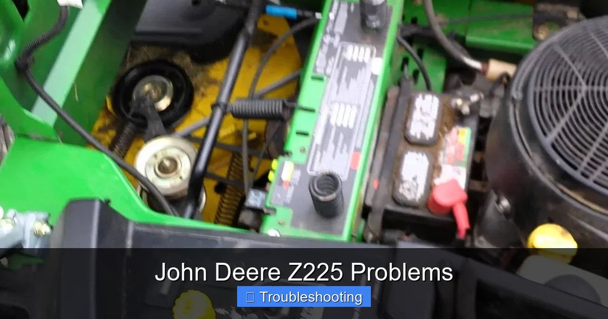 John Deere Z225 Problems