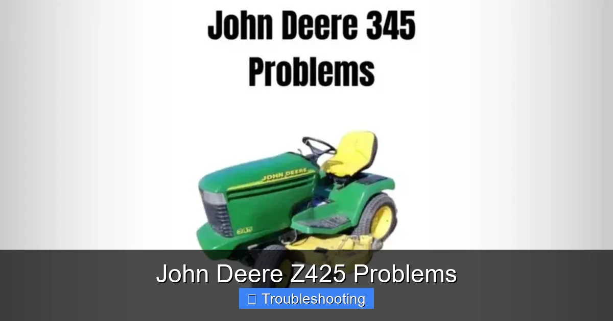 John Deere Z425 Problems