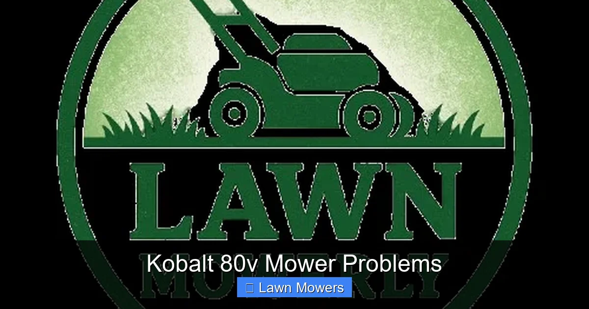 Kobalt 80v Mower Problems