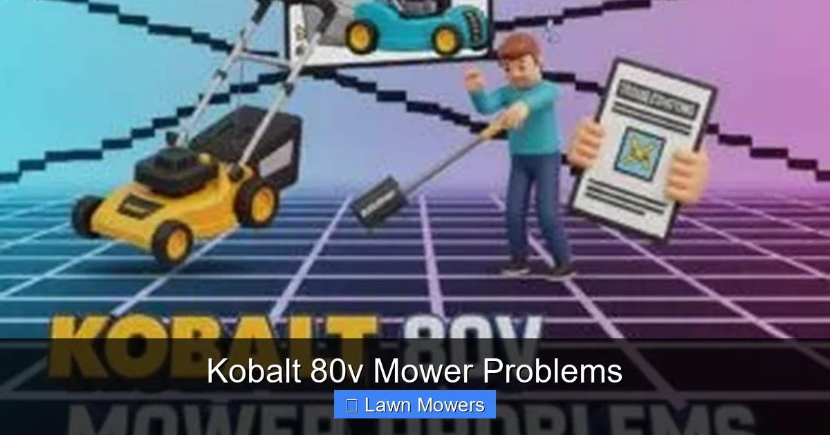 Kobalt 80v Mower Problems