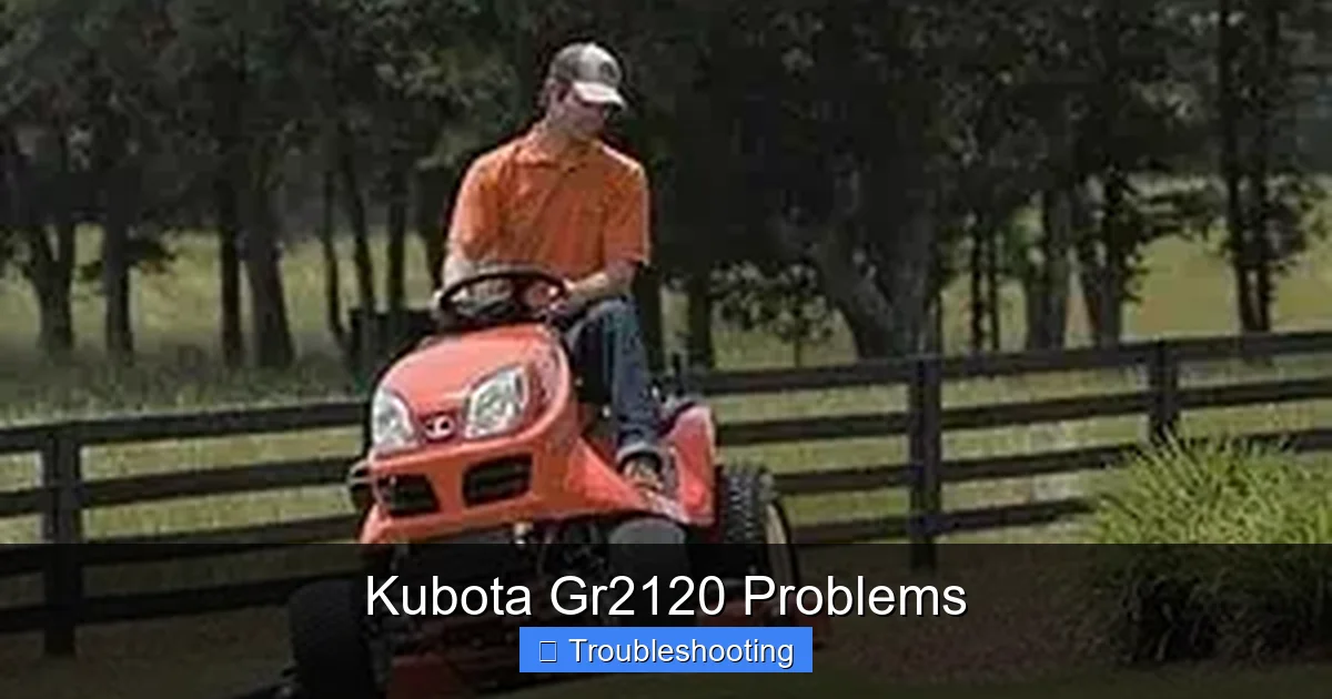 Kubota Gr2120 Problems