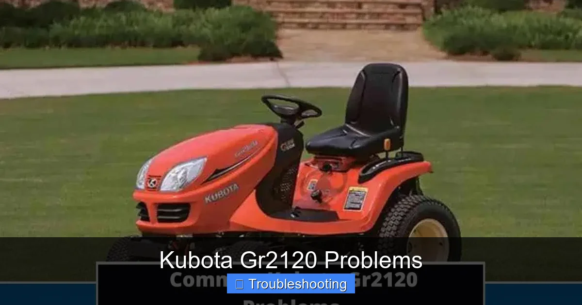 Kubota Gr2120 Problems