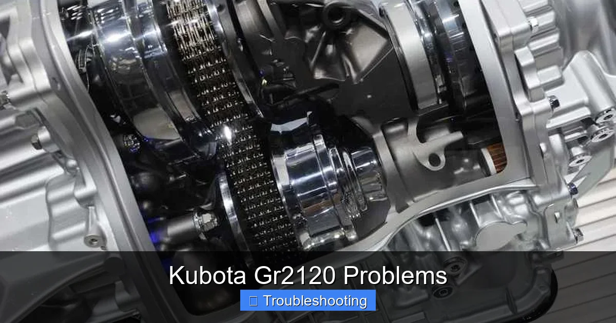 Kubota Gr2120 Problems