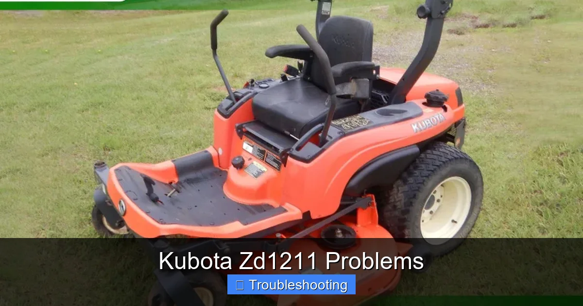 Kubota Zd1211 Problems