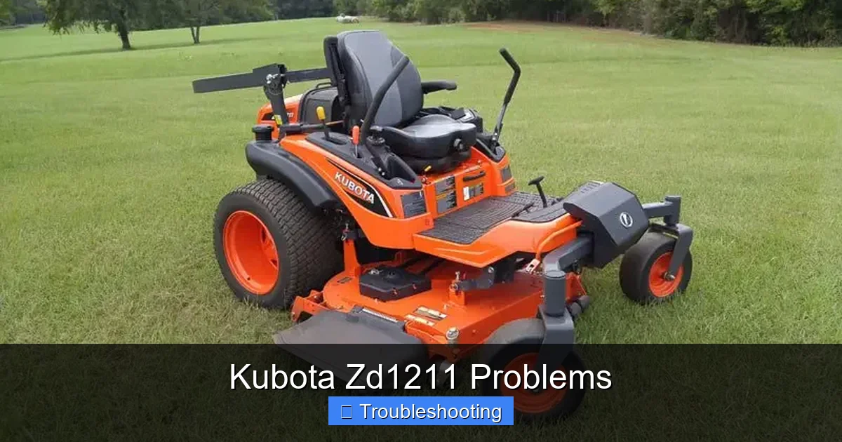 Kubota Zd1211 Problems