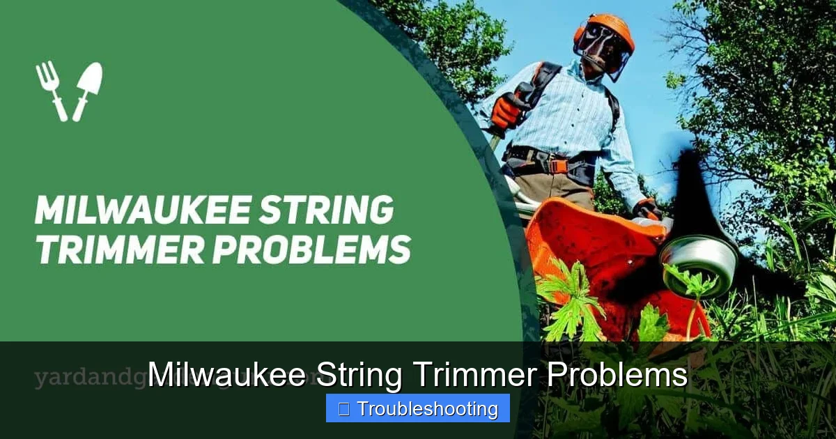 Milwaukee String Trimmer Problems