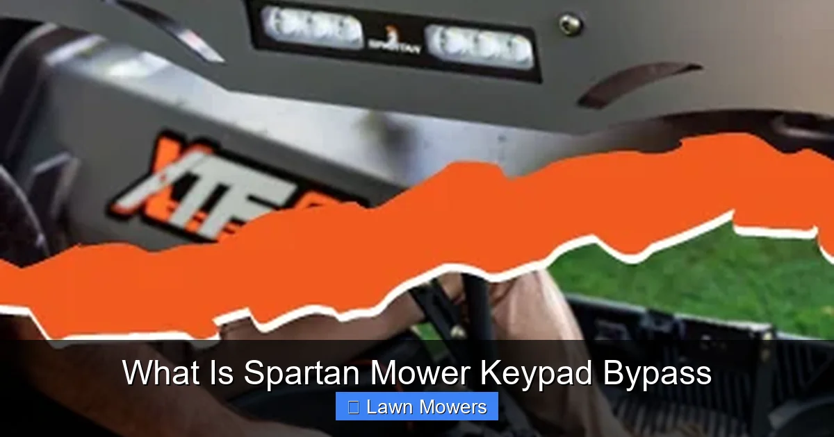 What Is Spartan Mower Keypad Bypass