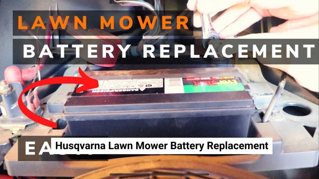 Husqvarna Lawn Mower Battery Replacement