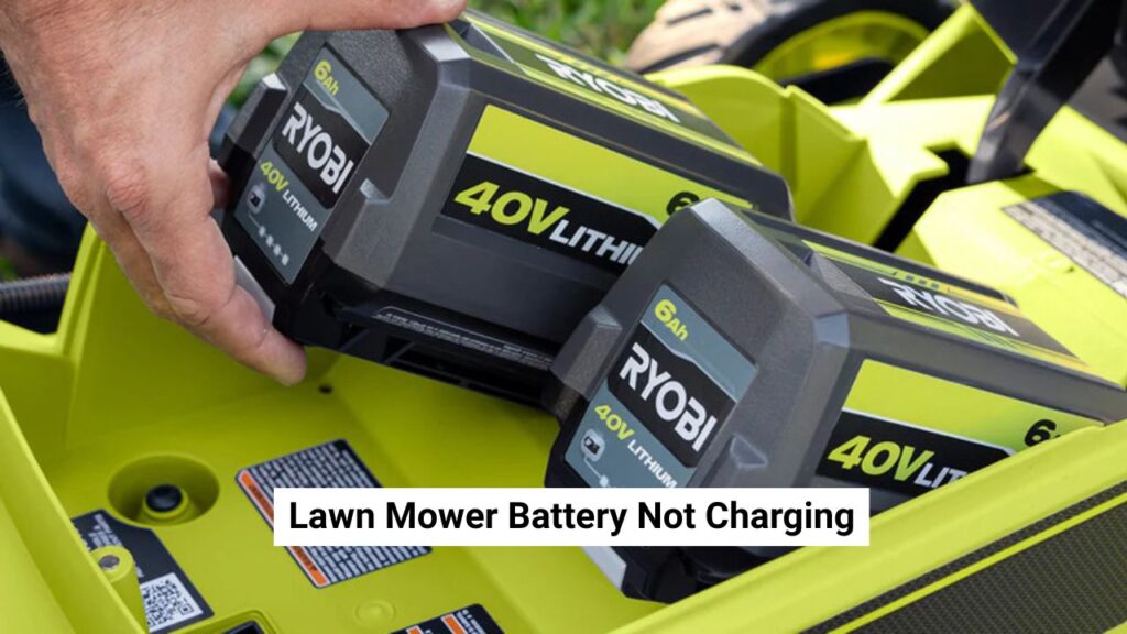 Lawn Mower Battery Not Charging