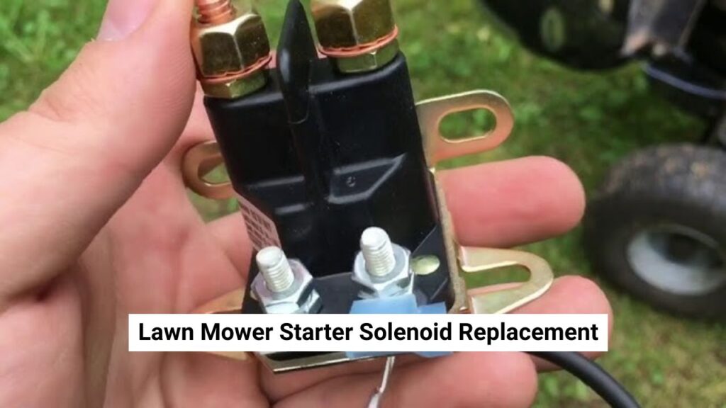Lawn Mower Starter Solenoid Replacement