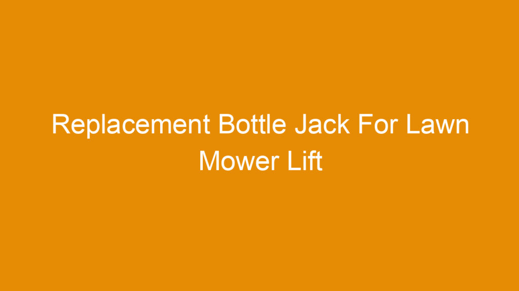 Replacement Bottle Jack For Lawn Mower Lift
