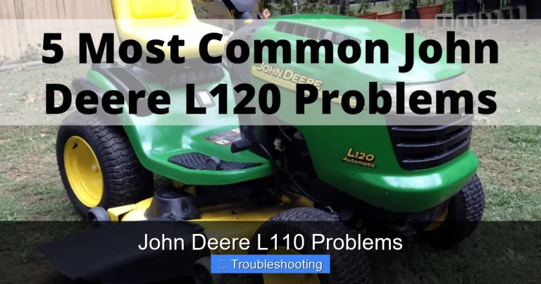 John Deere L110 Problems