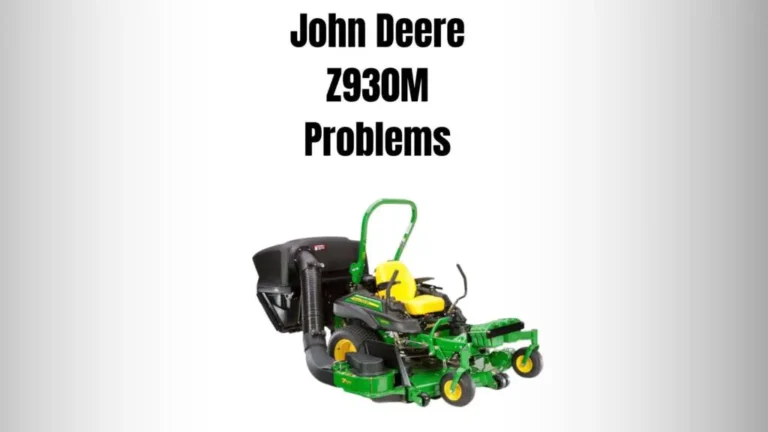 John Deere Z930M Problems